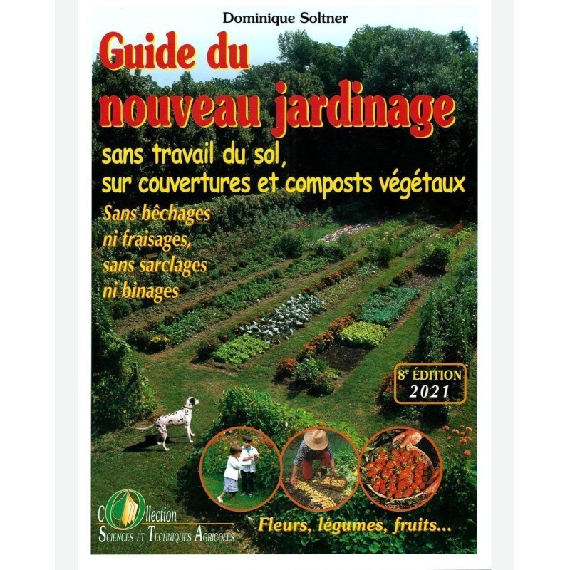 livre Guide du nouveau jardinage de Dominique Soltner