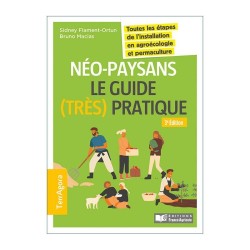 Néo-Paysans: le guide (très) pratique