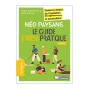 Néo-Paysans: le guide (très) pratique