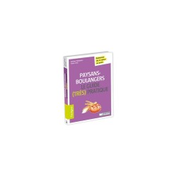 Paysans-Boulangers - Le guide (très) pratique