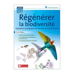 Livre sur les éléments fixes du paysage ou infrastructures agroécologiques : son rôle pour la biodiversité, comment la restaurer