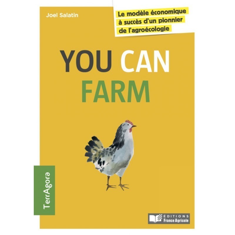 Livre You can farm de Joel Salatin, pionnier de l'agroécologie aux USA