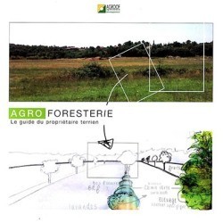 Agroforesterie - Guide du propriétaire terrien